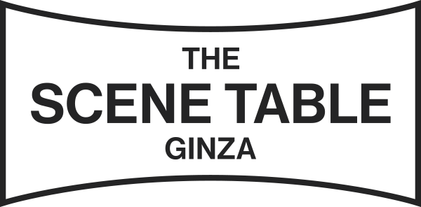 THE SCENE TABLE GINZA